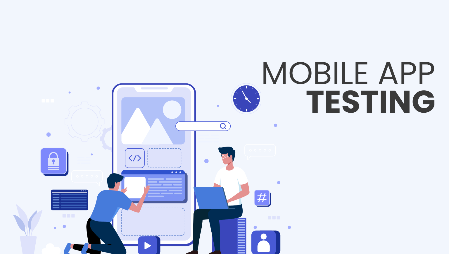 Mobile app testing: The ultimate guide to ensure quality and performance